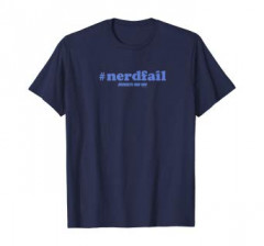 #nerdfail T-Shirt