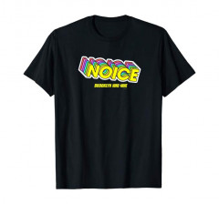 Noice T-Shirt